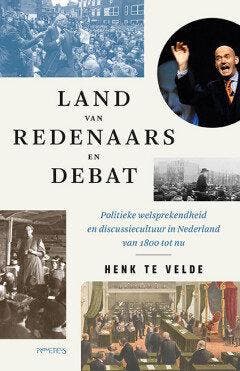 Land van redenaars en debat (Nieuw), Verzenden, Nieuw, Henk te Velde