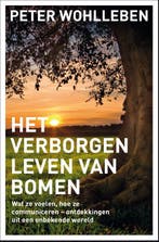 Het Verborgen Leven Van Bomen 9789400507326 Peter Wohlleben, Boeken, Ophalen of Verzenden, Nieuw, Peter Wohlleben