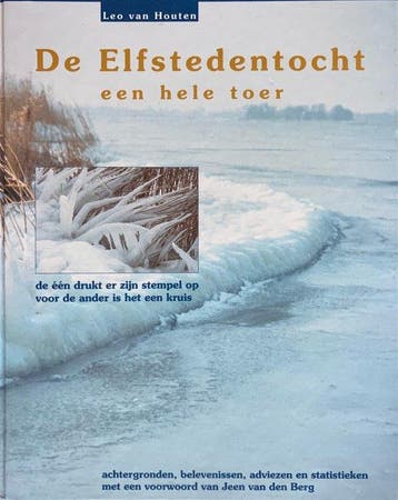 De Elfstedentocht - L. van Houten 9789090110837, Verzenden, Gelezen, L. van Houten
