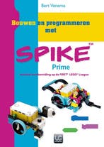 9789492593696 Bouwen en programmeren met SPIKEtm Prime, Verzenden, Nieuw, Bert Venema