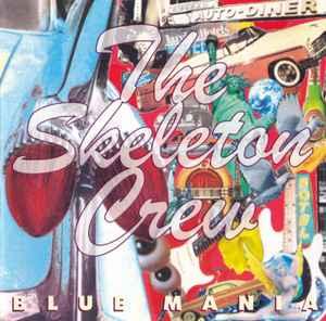 cd - The Skeleton Crew - Blue Mania, Verzenden, Zo goed als nieuw