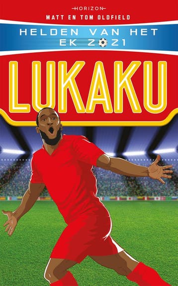 Lukaku / Helden van het EK 2021 - Tom Oldfield 9789464101348, Boeken, Verzenden, Gelezen, Tom Oldfield