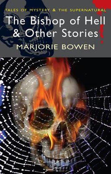 The Bishop of Hell and Other Stories - Marjorie Bowen, Verzenden, Gelezen, Marjorie Bowen