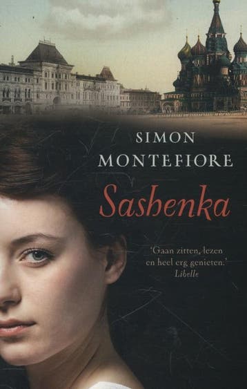 Sashenka - Simon Sebag Montefiore 9789022568408, Verzenden, Gelezen, Simon Sebag Montefiore