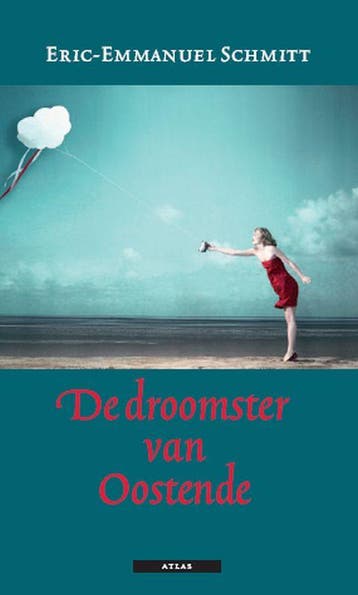 De droomster van Oostende - Eric-Emmanuel Schmitt, Verzenden, Zo goed als nieuw, Eric-Emmanuel Schmitt