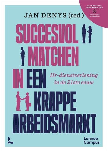 Boek Succesvol matchen in een krappe arbeidsmarkt 9789059961, Verzenden, Zo goed als nieuw