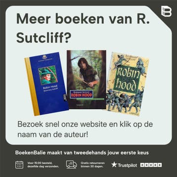 De roemruchte daden van Robin Hood - R. Sutcliff, Boeken, Verzenden, Gelezen, R. Sutcliff
