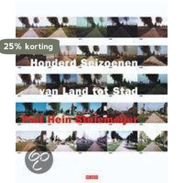 Honderd seizoenen, van land tot stad - Piet Hein Stulemeer, Verzenden, Gelezen, Piet Hein Stulemeer