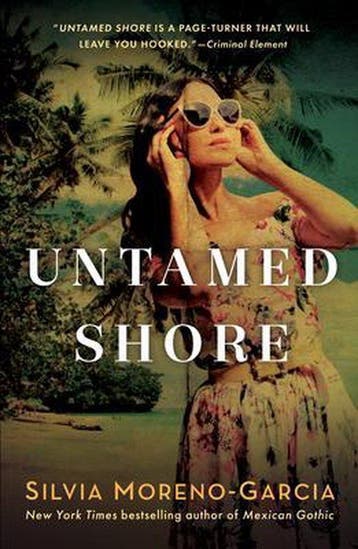 Untamed Shore - Silvia Moreno-Garcia 9781951709280, Verzenden, Gelezen, Silvia Moreno-Garcia