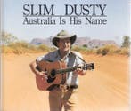 cd - Slim Dusty - Australia Is His Name, Verzenden, Zo goed als nieuw