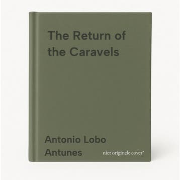 The Return of the Caravels - Antonio Lobo Antunes, Verzenden, Gelezen, Antonio Lobo Antunes