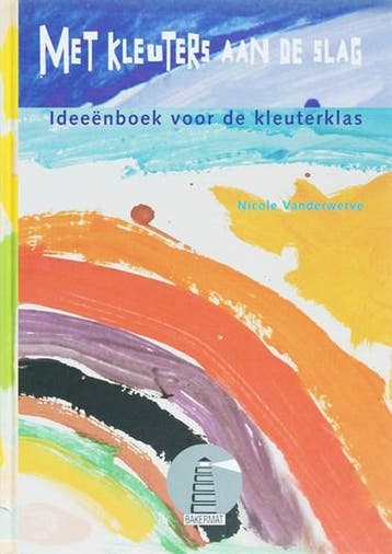 Met kleuters aan de slag | 9789054614005 | VANDEWERVE, N., Zo goed als nieuw, VANDEWERVE, N.