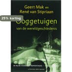Ooggetuigen van de wereldgeschiedenis in meer dan honderd, Boeken, Verzenden, Gelezen, R. van Stipriaan