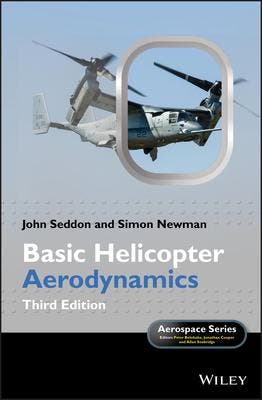 Basic Helicopter Aerodynamics 9780470665015, Boeken, Zo goed als nieuw