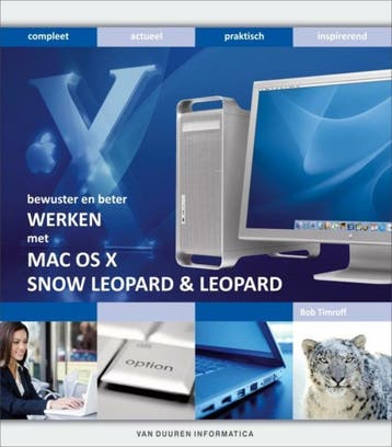 Werken met Mac OS X / Bewuster en beter - B. Timroff, Verzenden, Zo goed als nieuw, B. Timroff