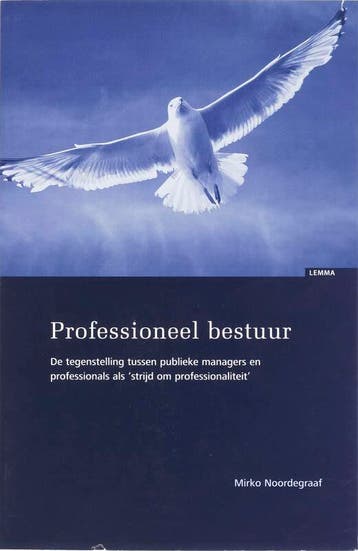 Professioneel bestuur - M. Noordegraaf 9789059312319, Verzenden, Gelezen, M. Noordegraaf