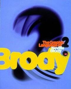 GRAPHIC LANGUAGE OF N. BRODY -VOL 2- [O/P] - Jon Wozencroft, Verzenden, Gelezen, Jon Wozencroft