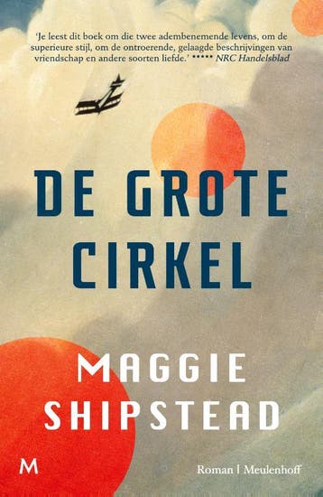 De Grote Cirkel | Maggie Shipstead | Nieuw, Ophalen of Verzenden, Nieuw, Maggie Shipstead