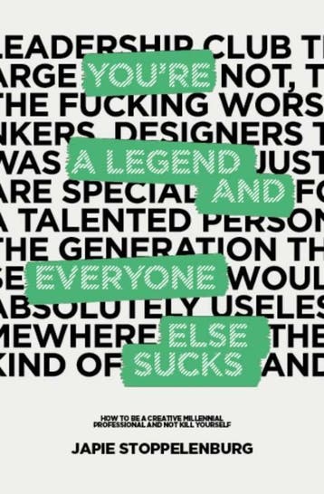 Youre a legend and everyone else sucks - Japie, Verzenden, Zo goed als nieuw, Japie Stoppelenburg