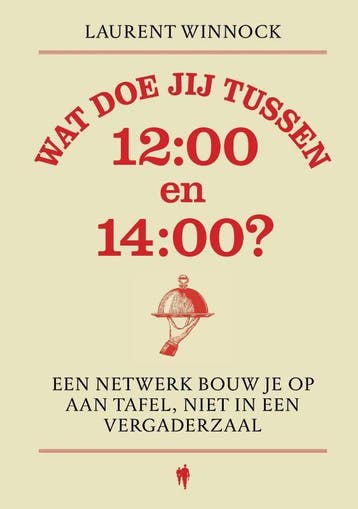 Wat Doe Jij Tussen 12:00 En 14:00? | Laurent Winnock | Nieuw, Ophalen of Verzenden, Nieuw, Laurent Winnock