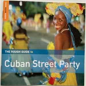 cd - Various - The Rough Guide To Cuban Street Party, Verzenden, Zo goed als nieuw