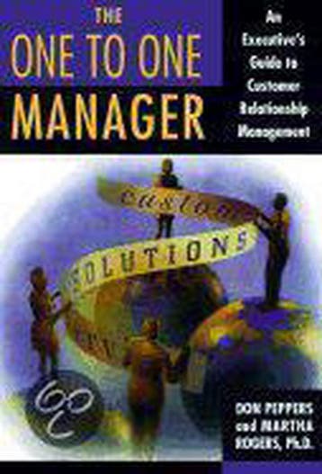 One to One Manager - Don Peppers 9780385494083, Boeken, Verzenden, Zo goed als nieuw, Don Peppers
