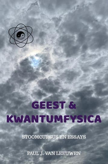 Geest & Kwantumfysica | Paul J. van Leeuwen | Nieuw, Ophalen of Verzenden, Nieuw, Paul J. van Leeuwen