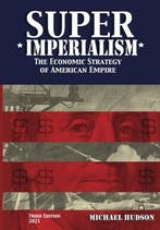 9783981826081 Super Imperialism. The Economic Strategy of..., Boeken, Verzenden, Nieuw, Michael Hudson