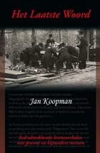 Het laatste woord 9789085482215 J. Koopman, Verzenden, Zo goed als nieuw, J. Koopman