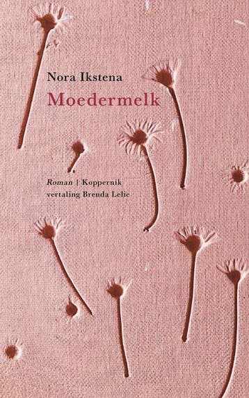 9789083323909 Moedermelk | Tweedehands, Verzenden, Gelezen, Nora Ikstena