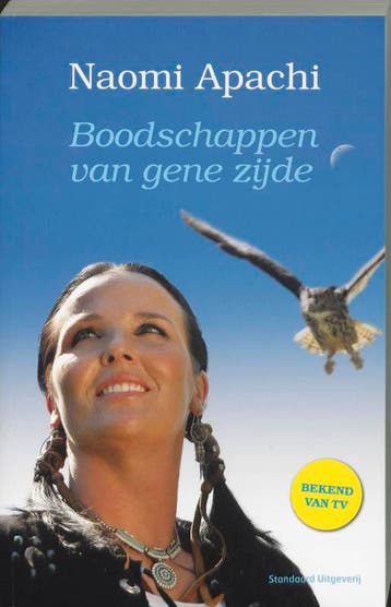 Boodschappen van gene zijde - N. Apachi 9789002232749, Verzenden, Gelezen, N. Apachi