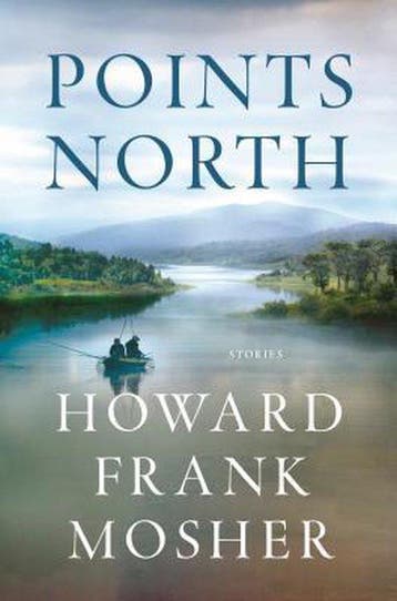 Points North - Howard Frank Mosher 9781250161932, Verzenden, Zo goed als nieuw, Howard Frank Mosher