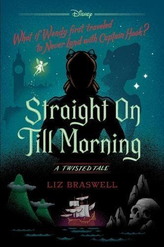 Straight On Till Morning: A Twisted Tale, Verzenden, Nieuw
