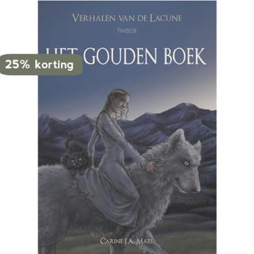 Verhalen van de Lacune 2 -  Het Gouden Boek - Carine J.A., Boeken, Verzenden, Zo goed als nieuw, Carine J.A. Maes
