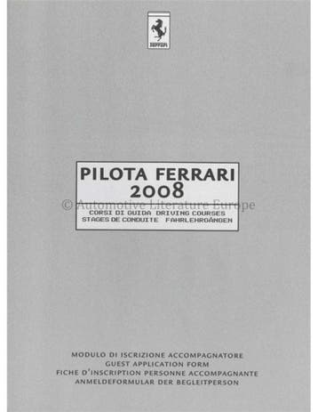 2008 FERRARI PILOTA BROCHURE ITALIAANS / ENGELS, Nieuw, Ferrari, Author