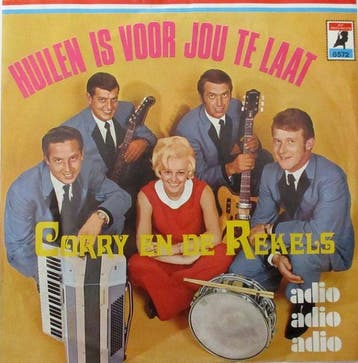 vinyl single 7 inch - Corry En De Rekels - Huilen Is Voor..., Verzenden, Zo goed als nieuw, 7 inch, Pop