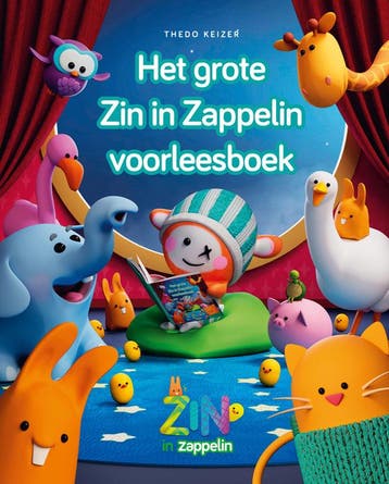 Het grote Zin in Zappelin voorleesboek (Goed), Verzenden, Gelezen, Thedo Keizer