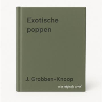 Exotische poppen - J. Grobben-Knoop 9789070519711, Verzenden, Gelezen, J. Grobben-Knoop