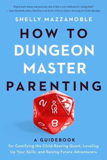 9781609389819 How to Dungeon Master Parenting, Verzenden, Nieuw, Shelly Mazzanoble