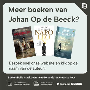 Napoleon - Johan Op de Beeck 9789022336021, Verzenden, Zo goed als nieuw, Johan Op de Beeck