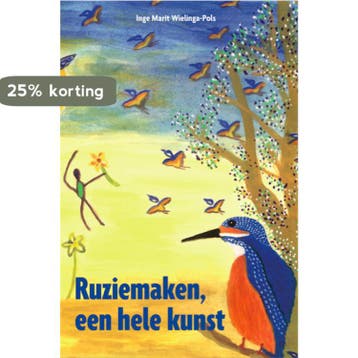 Ruziemaken, een hele kunst - Inge Marit Wielinga-Pols, Verzenden, Zo goed als nieuw, Inge Marit Wielinga-Pols