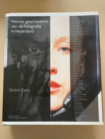 Nieuwe Geschiedenis Van De Fotografie In Nederland - 576 blz, Boeken, Kunst en Cultuur | Fotografie en Design, Ophalen of Verzenden