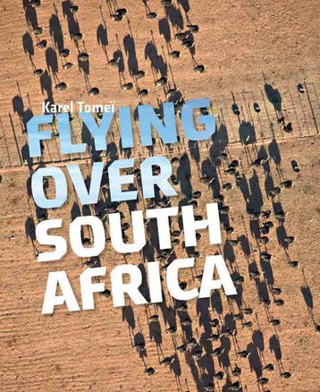 Flying over South Africa 9789055947041 Karel Tomeï, Verzenden, Zo goed als nieuw, Karel Tomeï