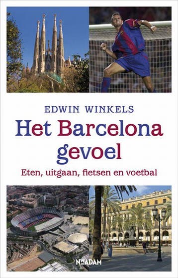 Het Barcelona-gevoel - E. Winkels 9789046805558, Verzenden, Gelezen, E. Winkels