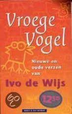Vroege vogel 9789038884271 Ivo de Wijs, Boeken, Verzenden, Gelezen, Ivo de Wijs
