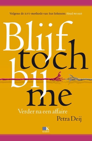 Blijf toch bij me - Petra Deij 9789021558868, Verzenden, Zo goed als nieuw, Petra Deij