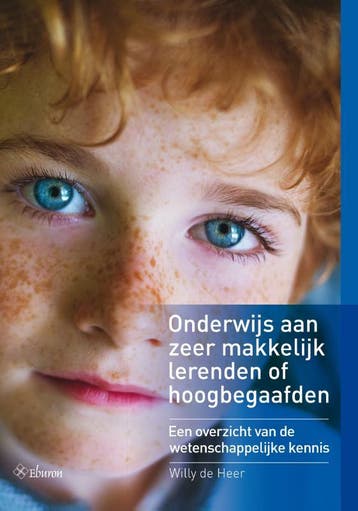 Onderwijs Aan Zeer Makkelijk Lerenden Of Hoogbegaafden, Boeken, Ophalen of Verzenden, Nieuw, Willy Heer