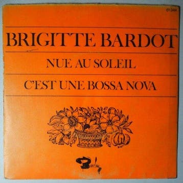 Brigitte Bardot - Nue Au Soleil / Cest Une Bossanova - S..., Verzenden, Nieuw in verpakking
