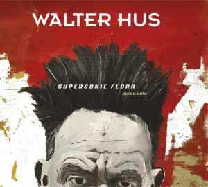 cd - Walter Hus - Supersonic Flora, Verzenden, Zo goed als nieuw