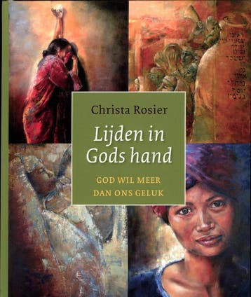 Lijden In Gods Hand | Christa Rosier | Nieuw, Ophalen of Verzenden, Nieuw, Christa Rosier